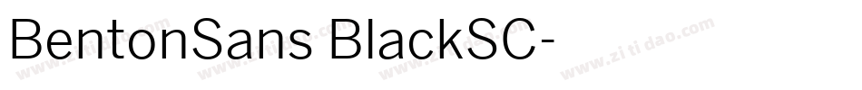 BentonSans BlackSC字体转换